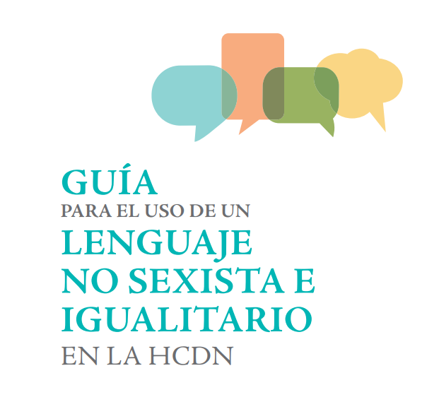 Guía para el uso de un lenguaje no sexista e igualitario en la HCDN