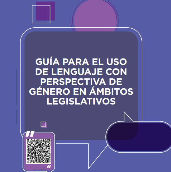 Guía para el uso de lenguaje con perspectiva de genero en ámbitos legislativos (1)